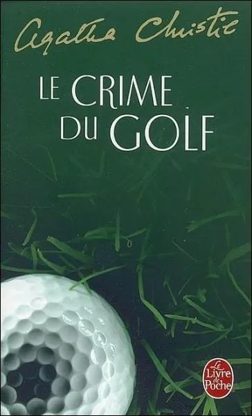 Qui est le hros (ou l'hrone) du ''Crime du Golf'' ?