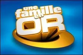 Qui prsente  Une famille en or  ?