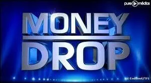 Qui prsente  Money Drop  ?