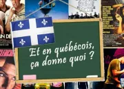 Quiz Les Titres de films au Qubec (1/2)