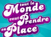 Quiz Tout le monde veut prendre sa place !