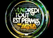 Quiz Vendredi tout est permis avec Arthur