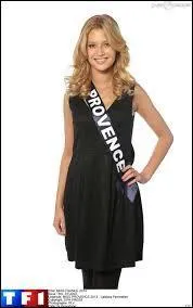 Miss Provence est ou a... ... ... . (2013)