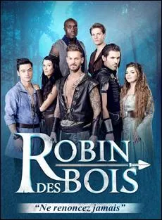 Est-ce que la troupe de Robin Des Bois taient l ?