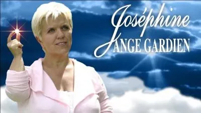 Qui incarne le rle de Josphine, ange gardien ?