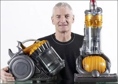 Quelle est la nationalité de James Dyson, l'inventeur des aspirateurs à séparation cyclonique, sans sac et sans perte d'aspiration ?