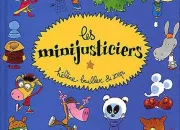 Quiz La bande des minijusticiers