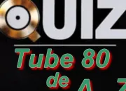 Quiz Le TOP 80