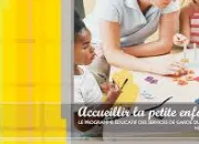 Quiz Le programme : 'Accueillir la petite enfance'