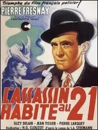 Cinéma : A quel numéro habite l'assassin pour Henri-Georges Clouzot ?