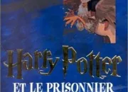 Quiz Harry Potter et le prisonnier d'Azkaban