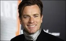 Quel rôle a joué Ewan McGregor ?