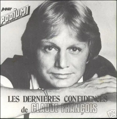 Si Claude François avait eu un marteau que n'aurait-il pas construit ?