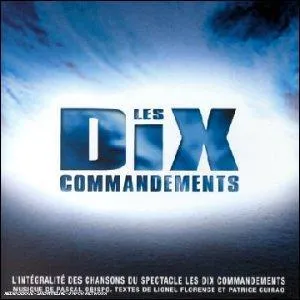 Dans "Les Dix Commandements", qui chante la chanson principale "l'Envie d'aimer" ?