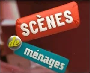 Sur quelle chaîne se déroule la série « Scène de ménages » ?