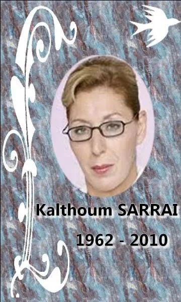 Quel était le métier de Kalthoum Sarraï ?