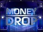 Sur quelle chaîne passe Money Drop ?