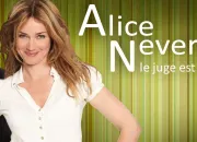 Quiz Alice Nevers, le juge est une femme