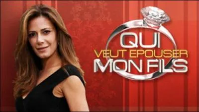 Sur quelle chaîne de télévision passe "Qui veut épouser mon fils" ?