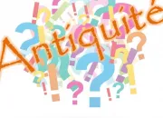 Quiz Questions en tout genre - Antiquit (1)