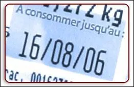 La Date Limite de Consommation (DLC) ou la Date Limite de Vente (DLV) indiquent jusqu'à quel moment le produit peut être consommé.