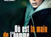 Quiz Film (6) - O est la main de l'homme sans tte