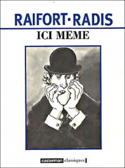 "Ici Même" est parmi les premières histoires publiées en épisodes dès les débuts d'"À suivre", en 1978 ; qui en sont les auteurs ? (Indice : le scénariste est aussi celui de "Barbarella")