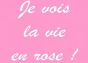 Quiz Je vois la vie en rose !