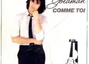 Quiz Chanson de Jean-Jacques Goldman (1) - Comme toi