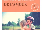 Quiz Le vocabulaire de l'amour en franais