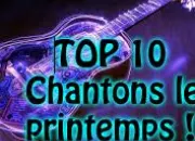 Quiz TOP 10 - Les chansons du printemps