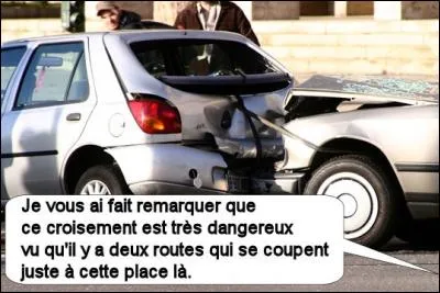 Je vais prêter ma voiture à quelqu'un qui ne sait pas s'en servir, mais avant, pouvez-vous m'assurer que vous paierez les pots cassé pour les accidents ...