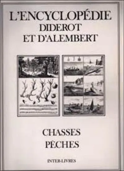 Dictionnaire raisonné des sciences, des arts et des métiers, rédigé sous la direction de Diderot et D'Alembert. Il est diffusé en Europe à l'époque des Lumières. (donnez une date et une explication)