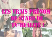 Quiz Les vrais prnoms des stars de la tl-ralit